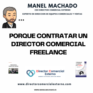 Lee más sobre el artículo QUE HACE UN DIRECTOR COMERCIAL FREELANCE Y PORQUE PUEDE DISPARAR TUS VENTAS